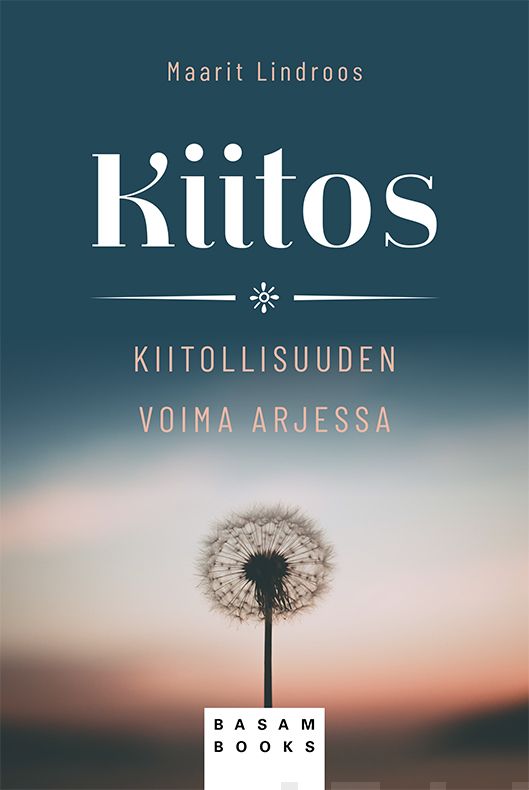 Valokuva kirjasta Maarit Lindroos Kiitos, kuuluu tuoteryhmään Psykologia filosofia.