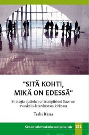 Valokuva kirjasta Terhi Kaira "Sitä kohti, mikä on edessä", kuuluu tuoteryhmään Uskonto raamatut.