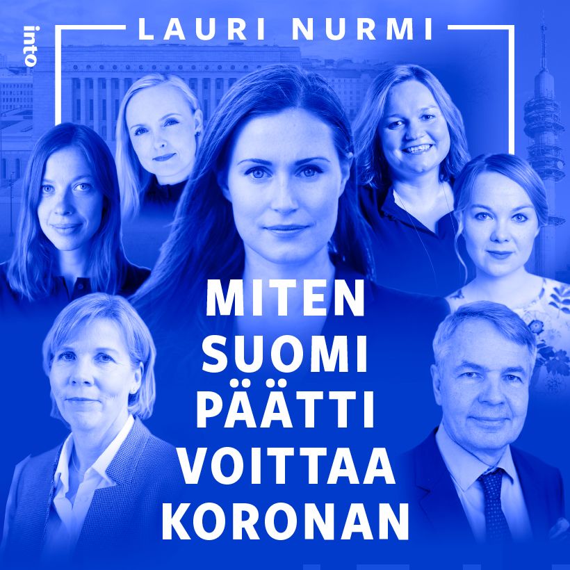 Valokuva kirjasta Lauri Nurmi Miten Suomi päätti voittaa koronan, kuuluu tuoteryhmään Äänikirjat tieto.