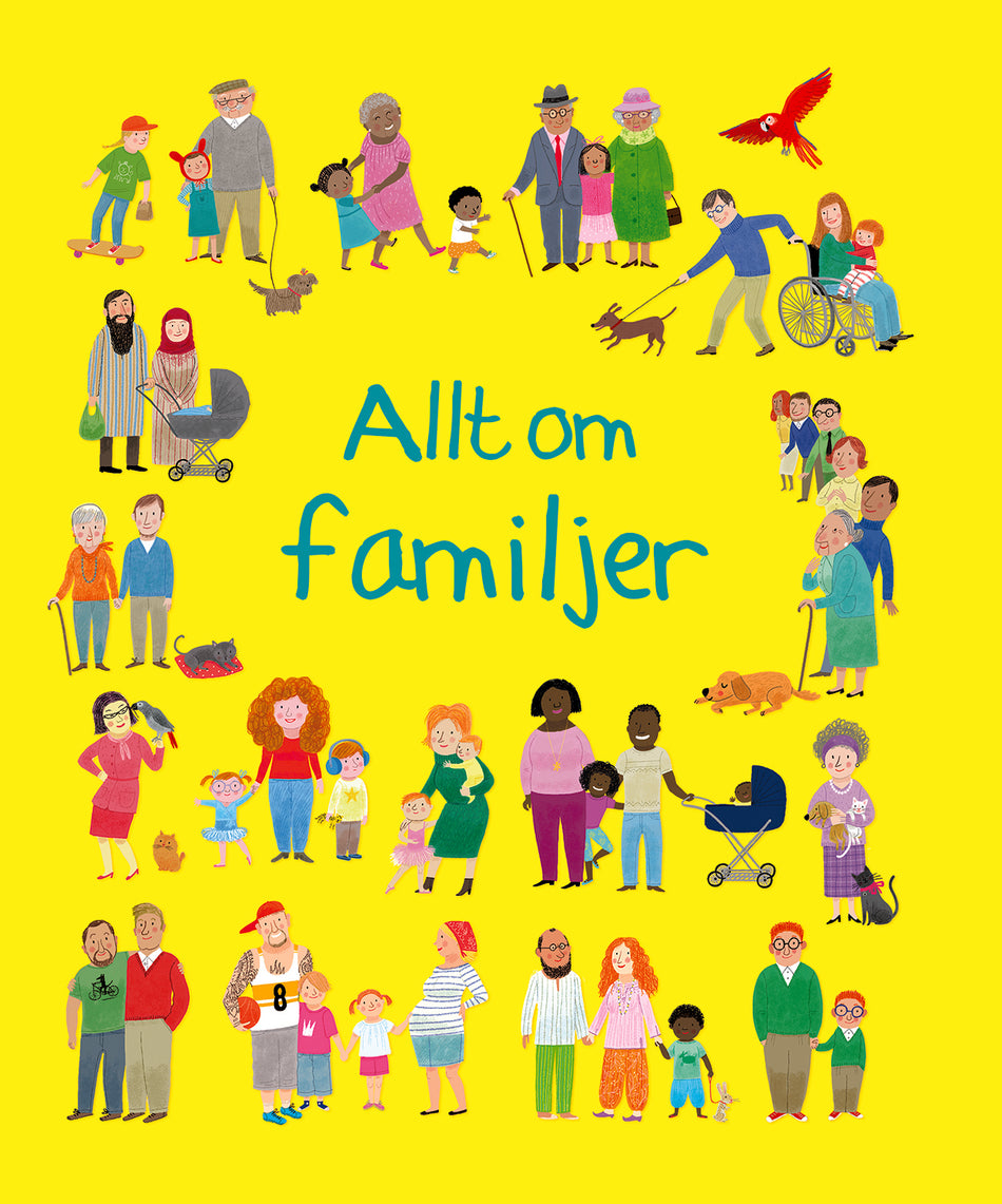 Valokuva kirjasta Felicity Brooks Allt om familjer, kuuluu tuoteryhmään Ruots lapset nuoret ja sarjakuvat.