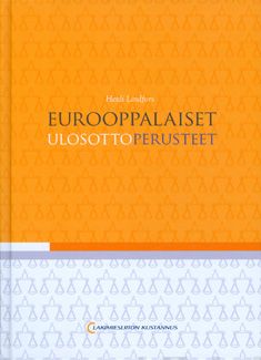 Valokuva kirjasta Heidi Lindfors Eurooppalaiset ulosottoperusteet, kuuluu tuoteryhmään Talous yhteiskunta.