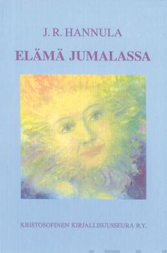 Valokuva kirjasta J.R. Hannula Elämä Jumalassa, kuuluu tuoteryhmään Uskonto raamatut.