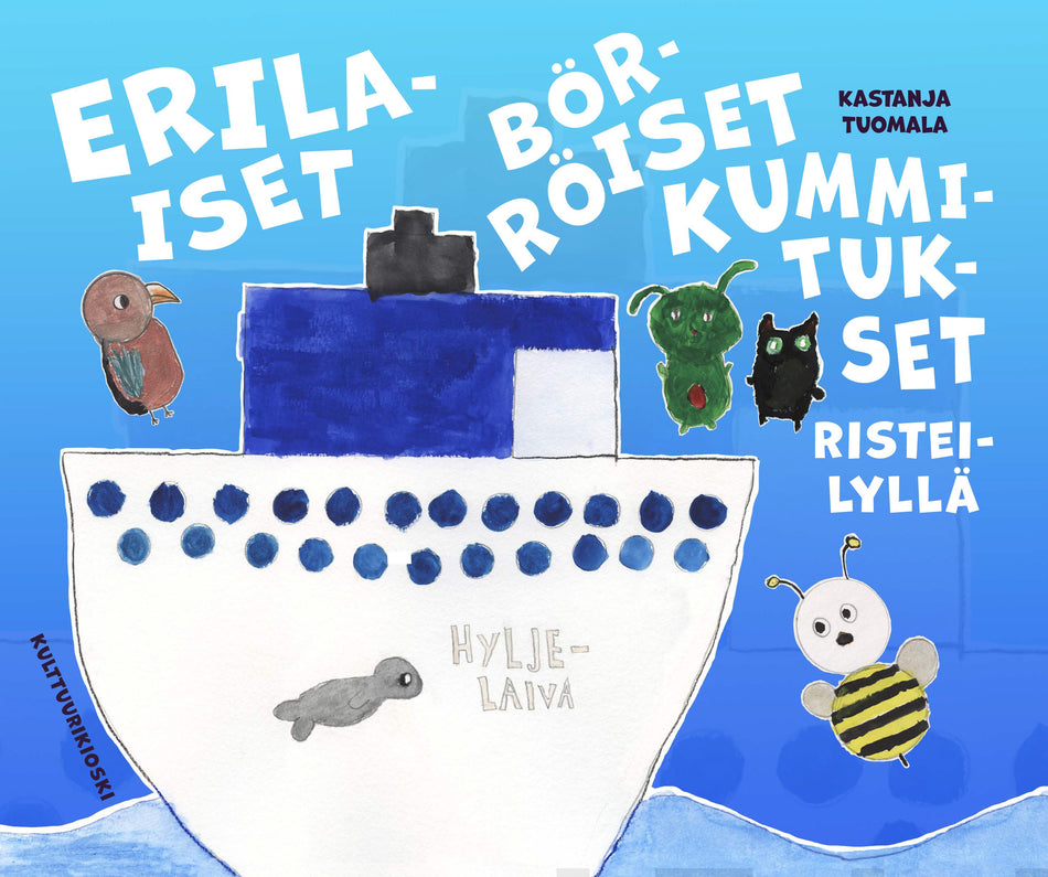 Valokuva kirjasta Kastanja Tuomala Erilaiset börröiset kummitukset risteilyllä, kuuluu tuoteryhmään Lasten kuvakirjat.