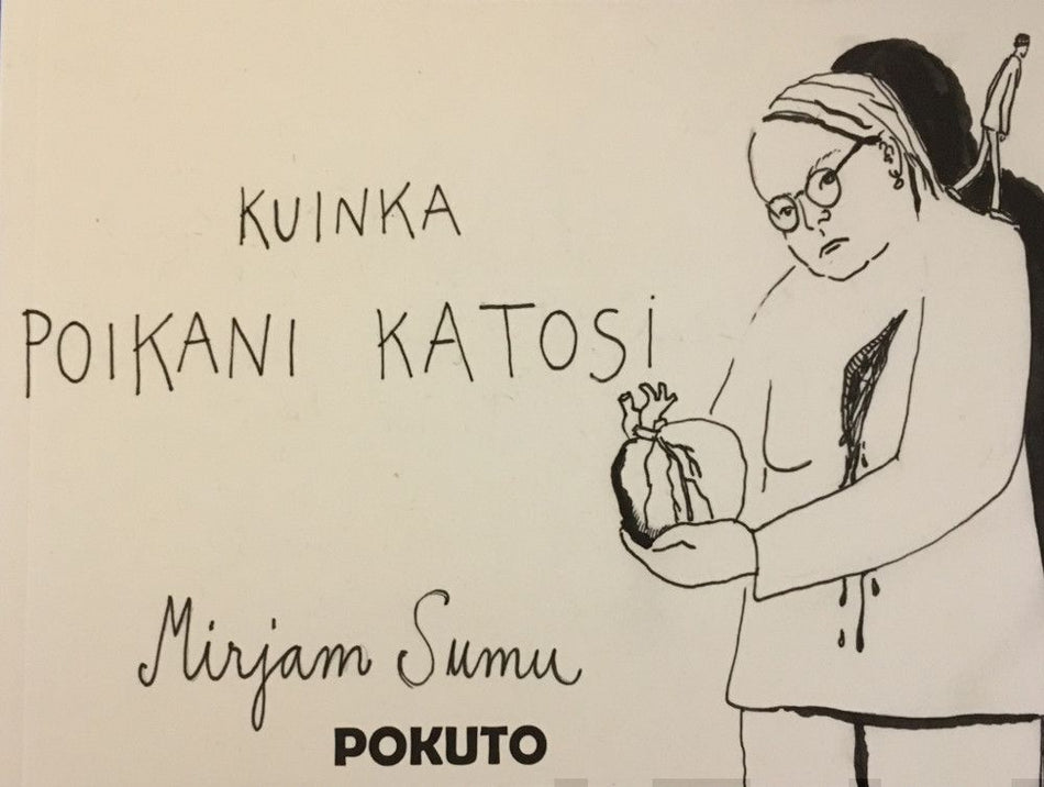 Valokuva kirjasta Mirjam Sumu Kuinka poikani katosi, kuuluu tuoteryhmään Sarjakuvat.
