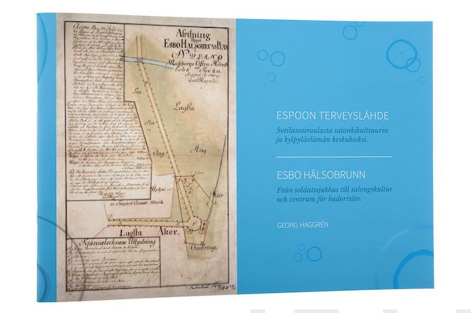Valokuva kirjasta Georg Haggrén Espoon terveyslähde - Esbo hälsobrunn, kuuluu tuoteryhmään Historia.