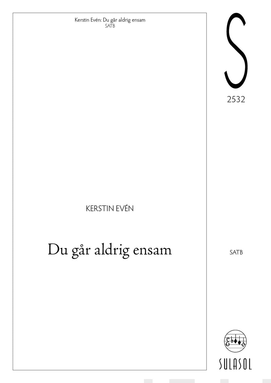 Valokuva kirjasta  Du går aldrig ensam, kuuluu tuoteryhmään Musiikki.
