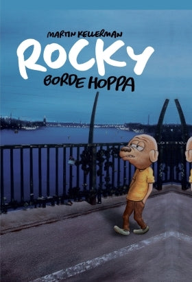 Valokuva kirjasta Martin Kellerman Rocky borde hoppa, kuuluu tuoteryhmään Ruots lapset nuoret ja sarjakuvat.