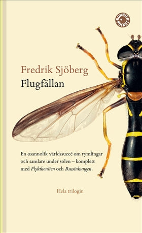 Valokuva kirjasta Fredrik Sjöberg Flugfällan ; Flyktkonsten ; Russinkungen, kuuluu tuoteryhmään Ruots muu tieto.