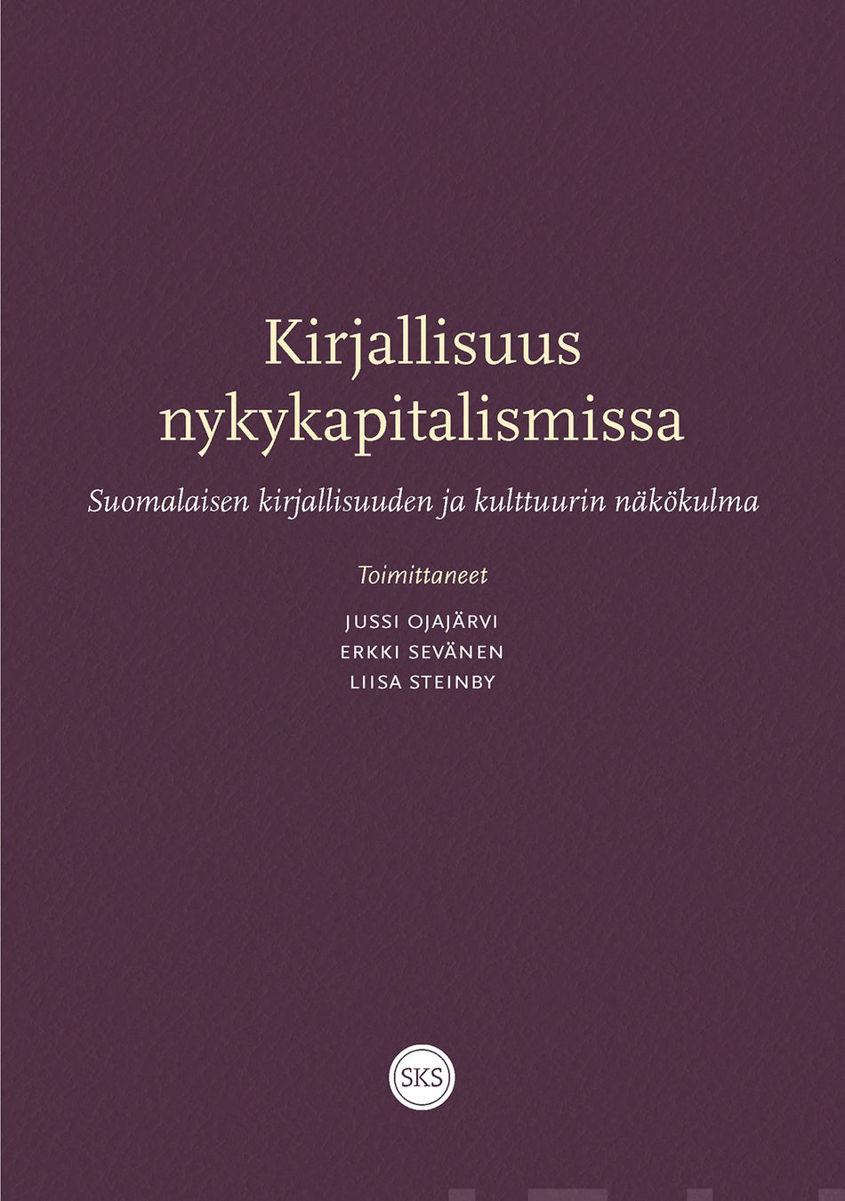 Valokuva kirjasta  Kirjallisuus nykykapitalismissa, kuuluu tuoteryhmään Muut tietokirjat.