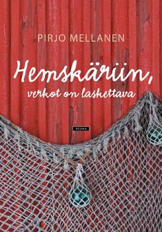 Valokuva kirjasta Pirjo Mellanen Hemskäriin, verkot on laskettava, kuuluu tuoteryhmään Kotimaiset pokkarit.