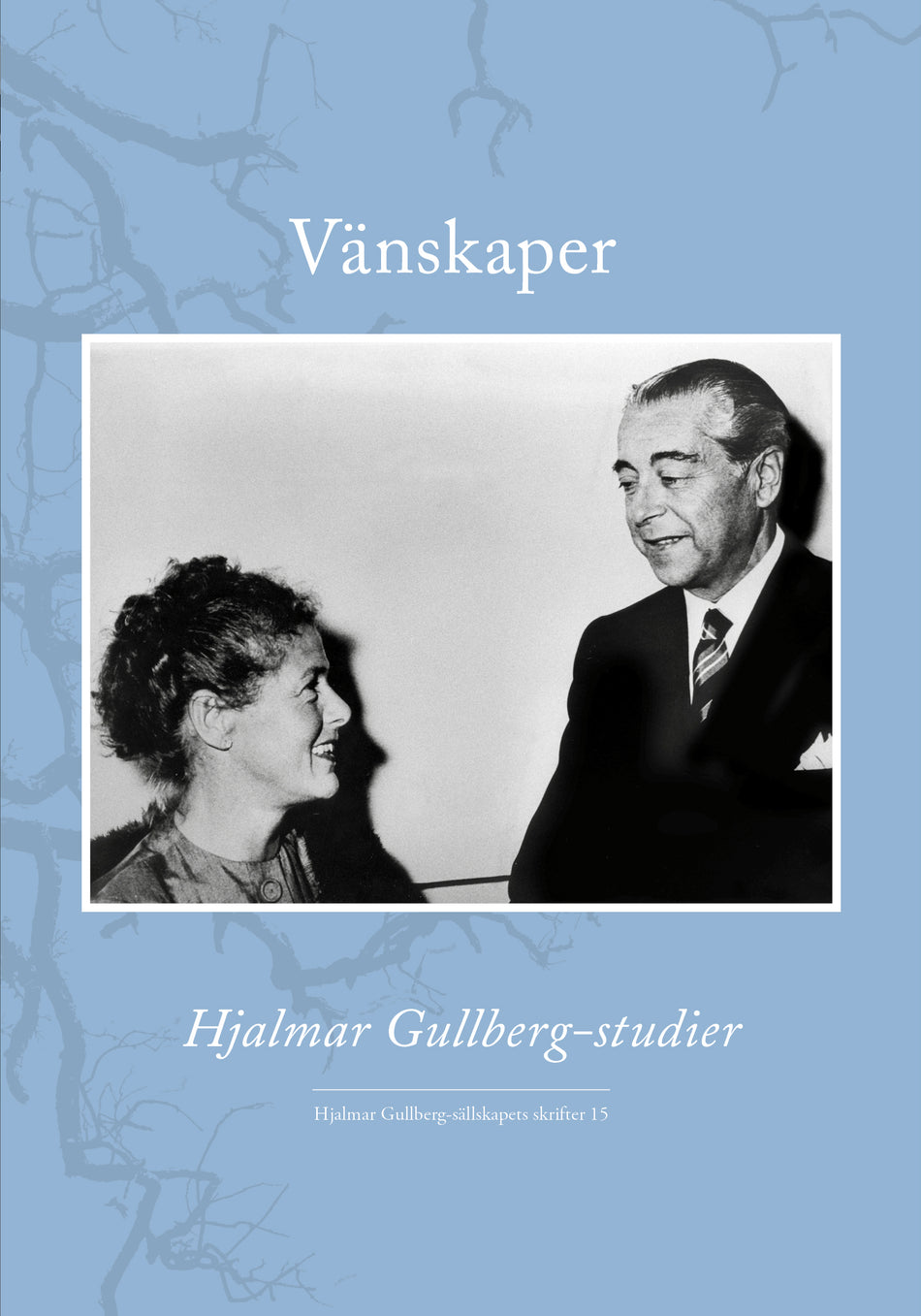 Valokuva kirjasta Hjalmar Gullberg / Kerstin Martinsdotter / Torsten Pettersson / Bo Gentili / Birgit Rausing / Arne Järtelius / Lennart Karlström / Kjell Åke Modéer / Jenny Westerström / Jonas Ellerström Vänskaper : Hjalmar Gullberg-studier, kuuluu tuoteryhmään Ruots muu tieto.