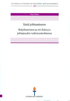 Valokuva kirjasta Pinja Halme Iästä johtamiseen, kuuluu tuoteryhmään Talous yhteiskunta.