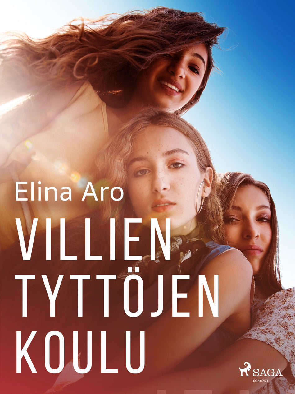 Valokuva kirjasta Elina Aro Villien tyttöjen koulu, kuuluu tuoteryhmään E-kirjat lapset ja nuoret.