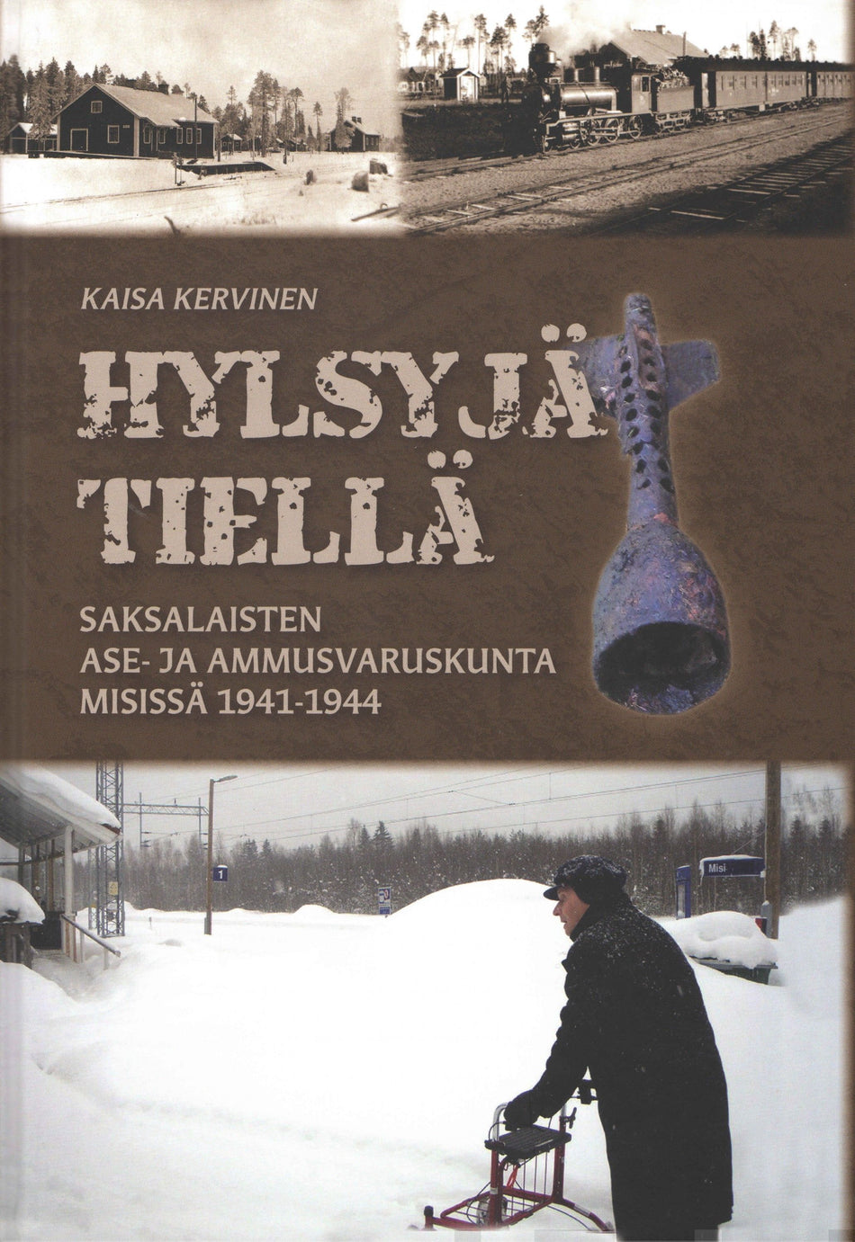 Valokuva kirjasta Kaisa Kervinen Hylsyjä tiellä, kuuluu tuoteryhmään Muut kaunokirjat.