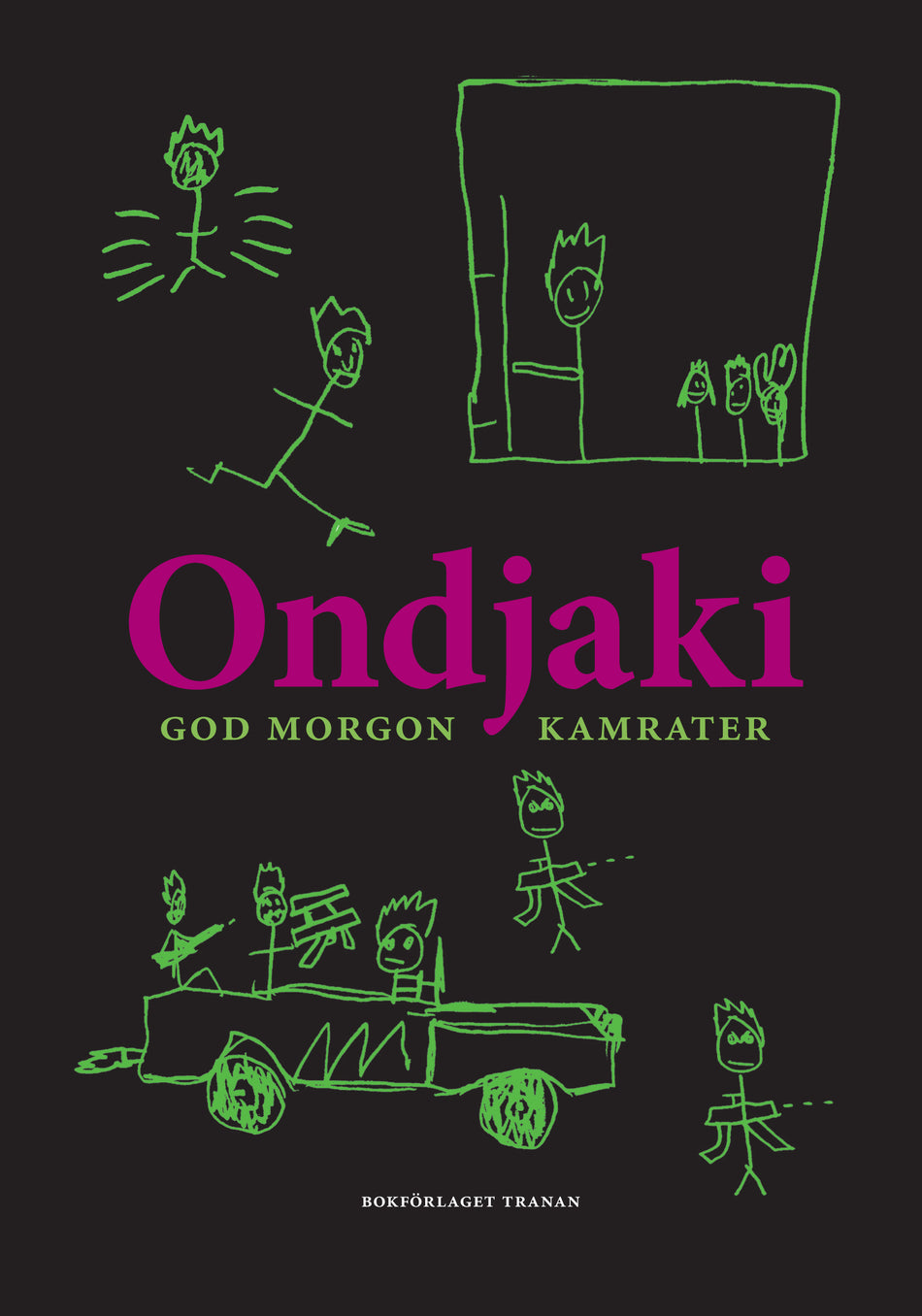 Valokuva kirjasta Ondjaki God morgon kamrater, kuuluu tuoteryhmään Ruots kaunokirjat.