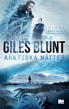 Valokuva kirjasta Giles Blunt Arktiska nätter, kuuluu tuoteryhmään Ruots kaunokirjat.