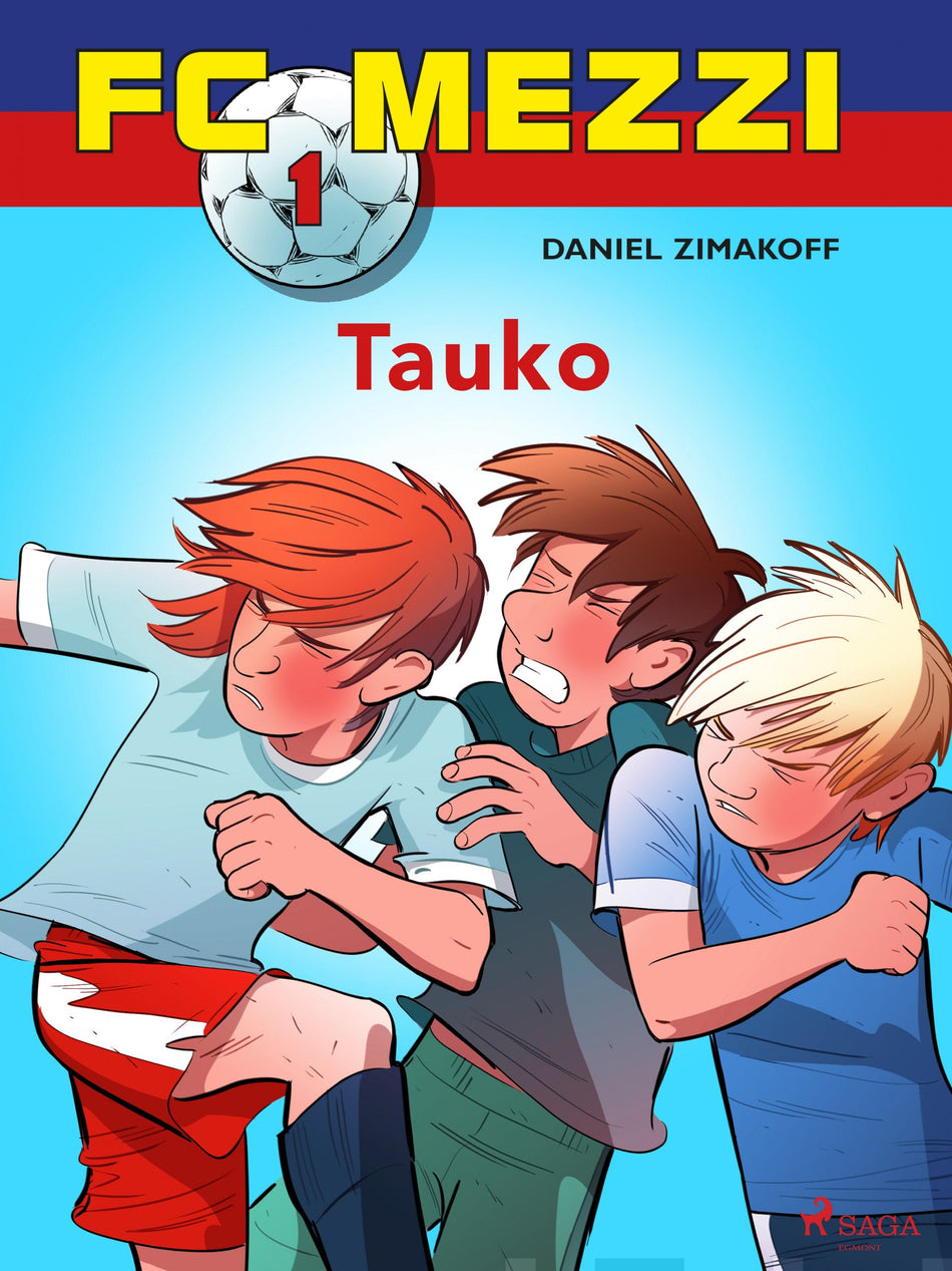 Valokuva kirjasta Daniel Zimakoff FC Mezzi 1 - Tauko, kuuluu tuoteryhmään E-kirjat lapset ja nuoret.