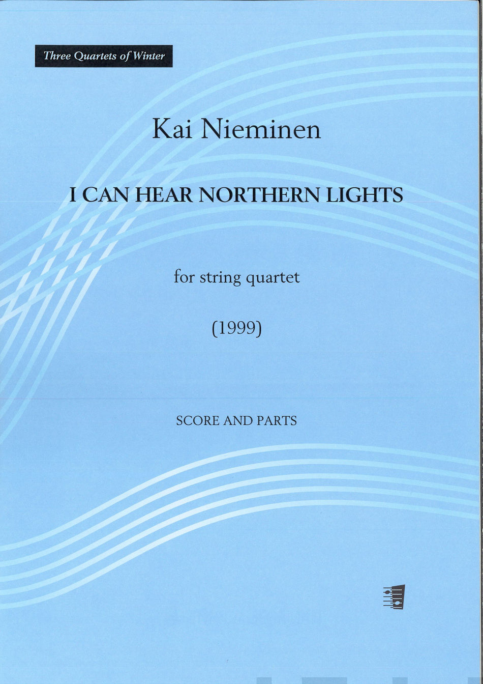 Valokuva kirjasta  I Can Hear Northern Lights (string quartet) : score and parts, kuuluu tuoteryhmään Musiikki.