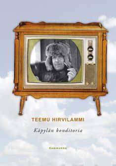 Valokuva kirjasta Teemu Hirvilammi Käpylän konditoria, kuuluu tuoteryhmään Runot.
