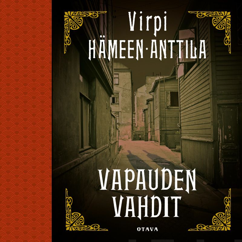 Valokuva kirjasta Virpi Hämeen-Anttila Vapauden vahdit, kuuluu tuoteryhmään Äänikirjat kauno.