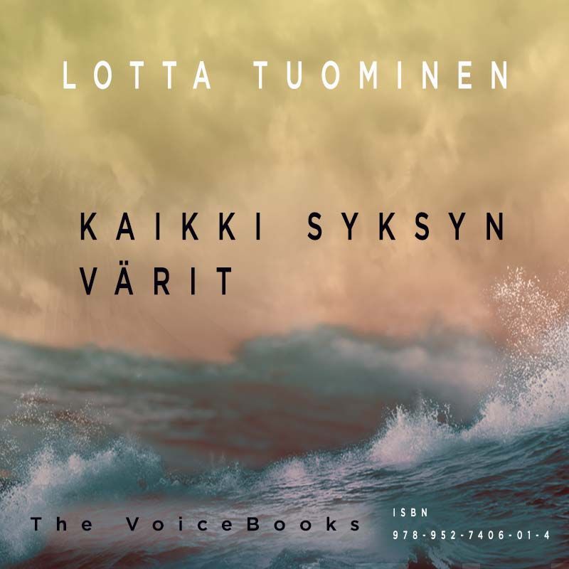 Valokuva kirjasta Lotta Tuominen Kaikki Syksyn Värit, kuuluu tuoteryhmään Äänikirjat kauno.