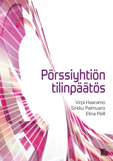Valokuva kirjasta Virpi Haaramo / Sirkku Palmuaro / Elina Peill Pörssiyhtiön tilinpäätös, kuuluu tuoteryhmään Talous yhteiskunta.