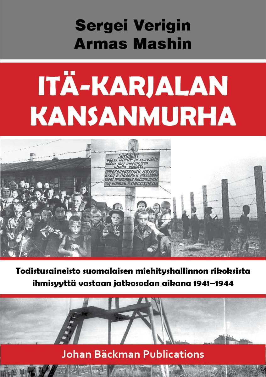 Valokuva kirjasta Sergei Verigin / Armas Mashin Itä-Karjalan kansanmurha, kuuluu tuoteryhmään Historia.