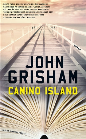 Valokuva kirjasta John Grisham Camino Island, kuuluu tuoteryhmään Ruots kaunokirjat.