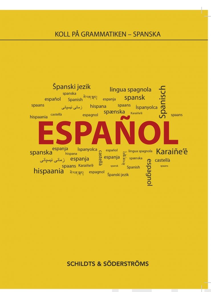 Valokuva kirjasta  Koll på grammatiken Spanska, kuuluu tuoteryhmään Lukiokirjat.