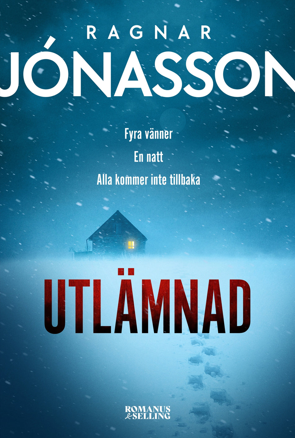 Valokuva kirjasta Ragnar Jónasson Utlämnad, kuuluu tuoteryhmään Ruots kaunokirjat.