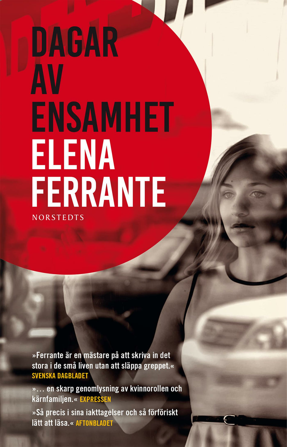 Valokuva kirjasta Elena Ferrante Dagar av ensamhet, kuuluu tuoteryhmään Ruots kaunokirjat.