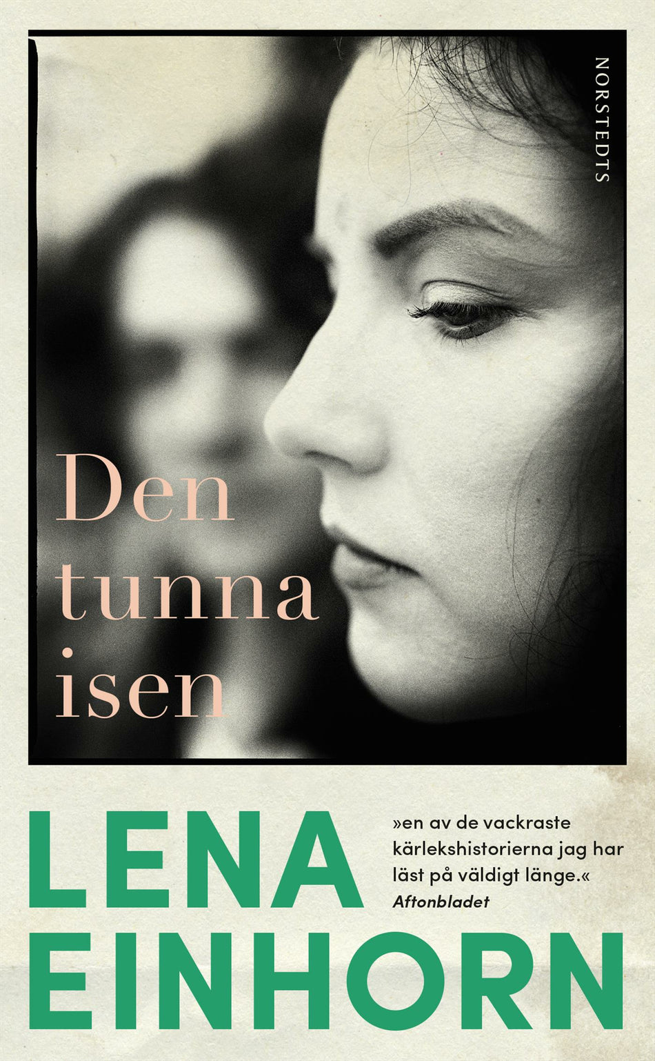 Valokuva kirjasta Lena Einhorn Den tunna isen, kuuluu tuoteryhmään Ruots kaunokirjat.