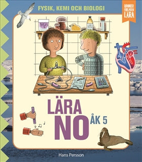 Valokuva kirjasta Hans Persson Lära NO åk 5 - grundbok, kuuluu tuoteryhmään Ruots lapset nuoret ja sarjakuvat.