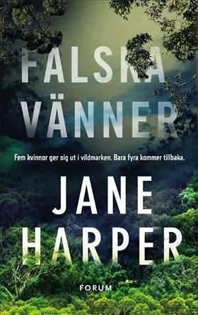 Valokuva kirjasta Jane Harper Falska vänner, kuuluu tuoteryhmään Ruots kaunokirjat.