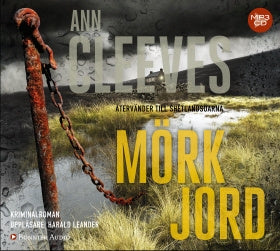 Valokuva kirjasta Ann Cleeves Mörk jord, kuuluu tuoteryhmään Ruots kaunokirjat.