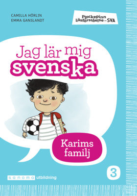 Valokuva kirjasta Camilla Hörlin Plockepinn - Jag lär mig svenska Karims familj, kuuluu tuoteryhmään Ruots lapset nuoret ja sarjakuvat.