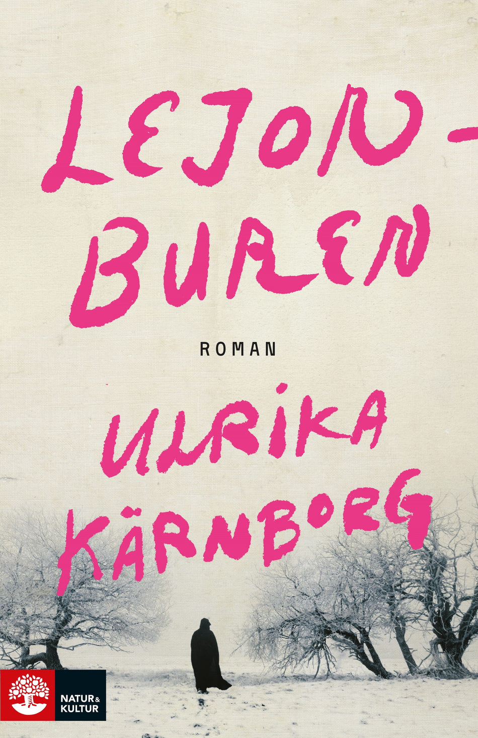 Valokuva kirjasta Ulrika Kärnborg Lejonburen, kuuluu tuoteryhmään Ruots kaunokirjat.