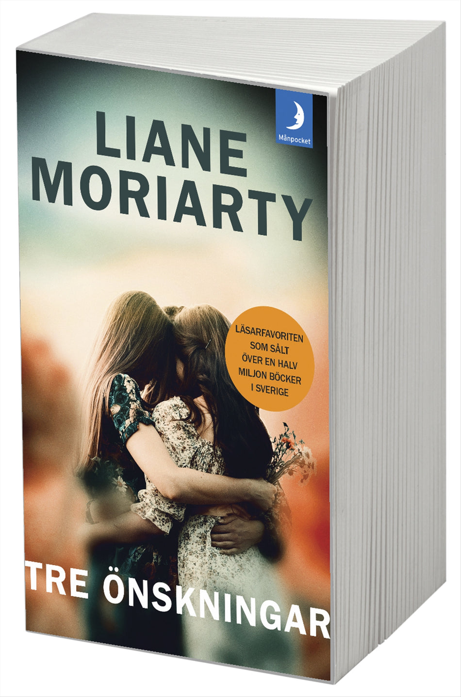 Valokuva kirjasta Liane Moriarty Tre önskningar, kuuluu tuoteryhmään Ruots kaunokirjat.