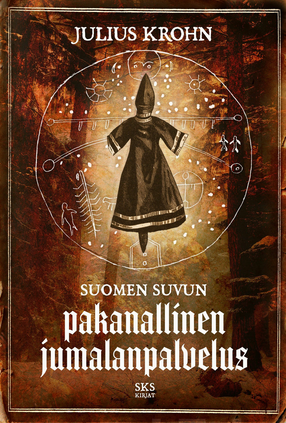 Valokuva kirjasta Julius Krohn Suomen suvun pakanallinen jumalanpalvelus, kuuluu tuoteryhmään Uskonto raamatut.