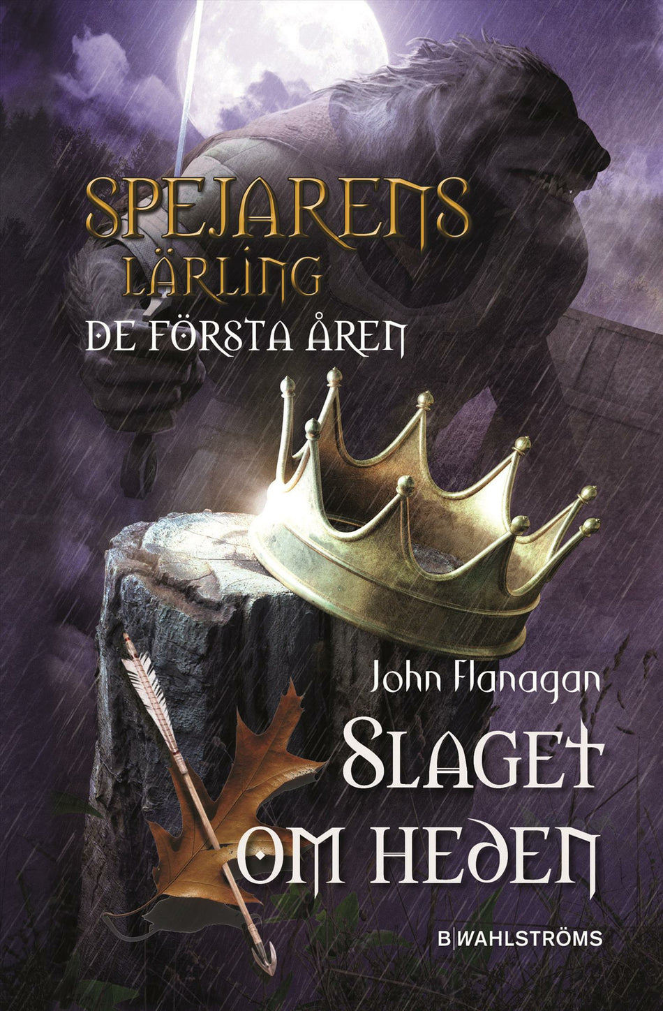 Valokuva kirjasta John Flanagan Slaget om heden, kuuluu tuoteryhmään Ruots lapset nuoret ja sarjakuvat.