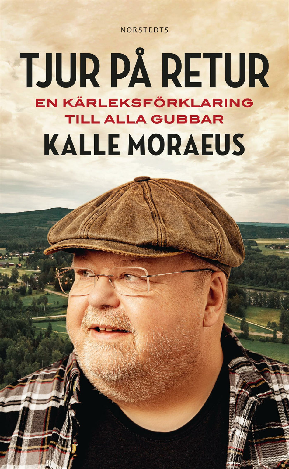 Valokuva kirjasta Kalle Moraeus / Johan Hedberg Tjur på retur : en kärleksförklaring till alla gubbar, kuuluu tuoteryhmään Ruots muu tieto.