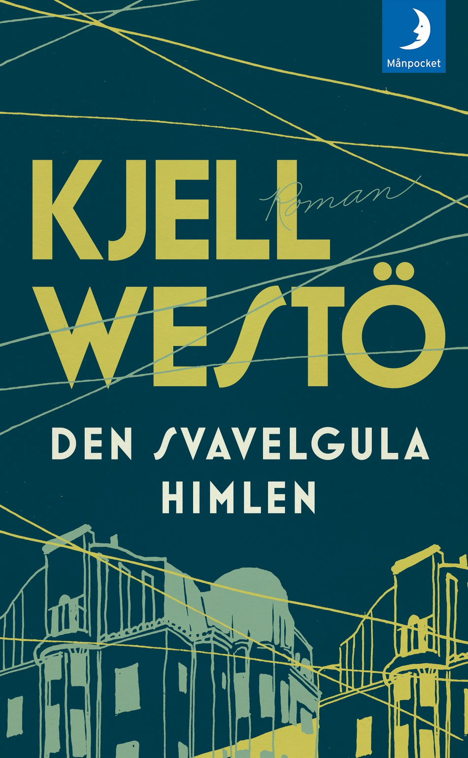 Valokuva kirjasta Kjell Westö Den svavelgula himlen, kuuluu tuoteryhmään Ruots kaunokirjat.