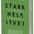 Tuotteen Stark hela livet : bättre ork, minne, mående och hälsa med fysisk aktivitet pikkukuva 3