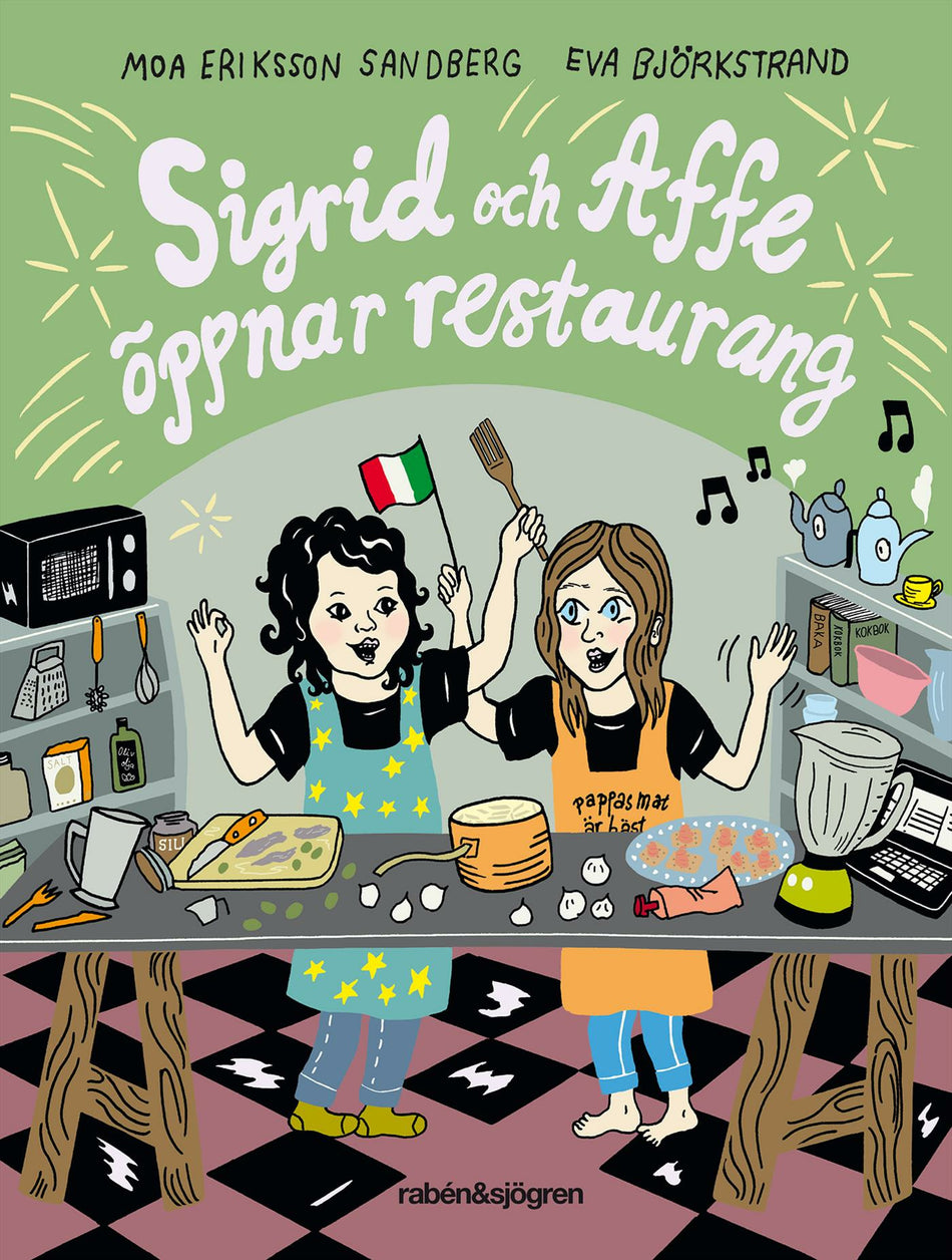 Valokuva kirjasta Moa Eriksson Sandberg Sigrid och Affe öppnar restaurang, kuuluu tuoteryhmään Ruots lapset nuoret ja sarjakuvat.