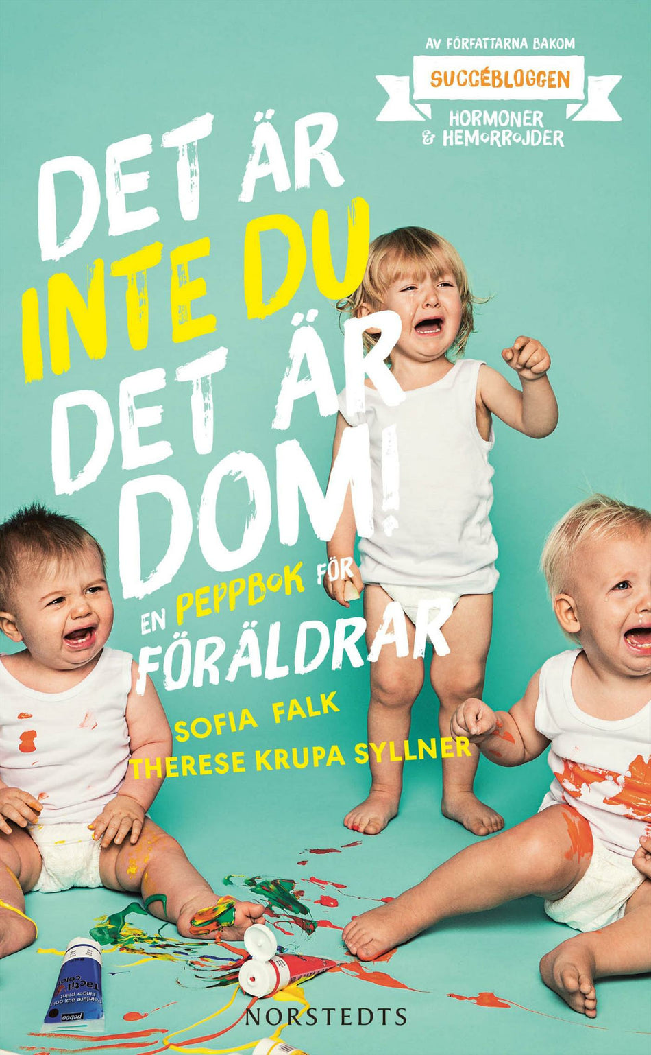 Valokuva kirjasta Sofia Falk / Therese Krupa Syllner Det är inte du, det är dom : en peppbok för föräldrar, kuuluu tuoteryhmään Ruots muu tieto.