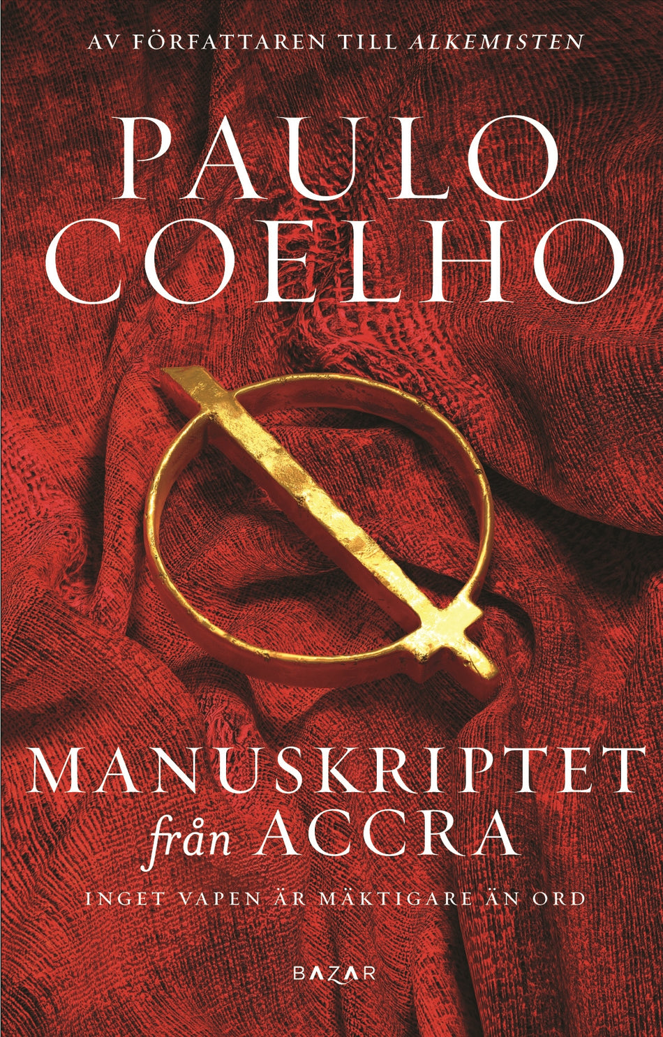 Valokuva kirjasta Paulo Coelho Manuskriptet från Accra, kuuluu tuoteryhmään Ruots kaunokirjat.