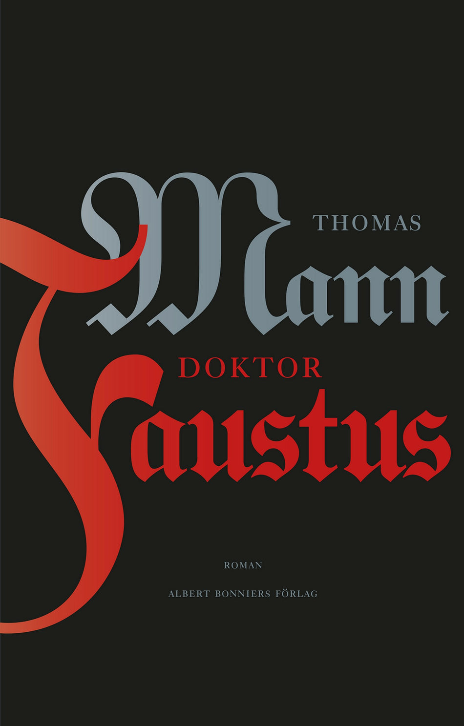 Valokuva kirjasta Thomas Mann Doktor Faustus, kuuluu tuoteryhmään Ruots kaunokirjat.