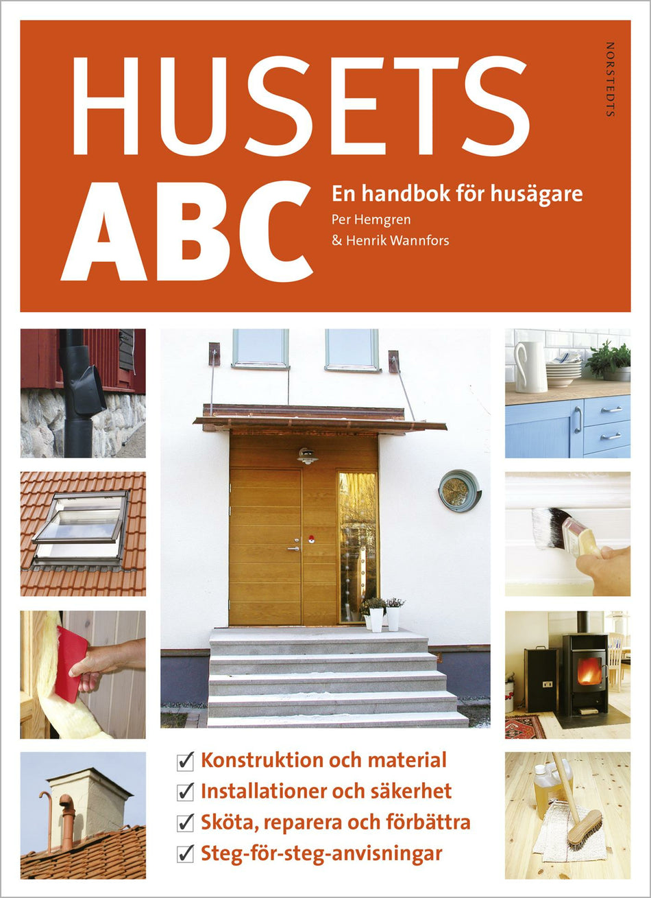 Valokuva kirjasta Per Hemgren / Henrik Wannfors Husets ABC : en handbok för husägare, kuuluu tuoteryhmään Ruots harrasteet taide.