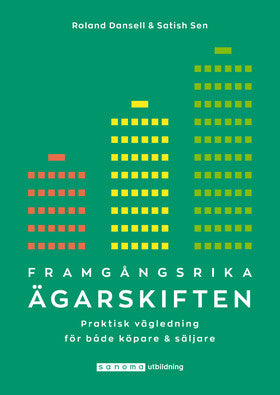 Valokuva kirjasta Satish Sen / Roland Dansell Framgångsrika ägarskiften, kuuluu tuoteryhmään Ruots muu tieto.
