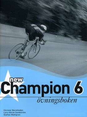 Valokuva kirjasta Christer Bermheden / Lars-Göran Sandström / Staffan Wahlgren New Champion 6 Övningsboken, kuuluu tuoteryhmään Ruots lapset nuoret ja sarjakuvat.